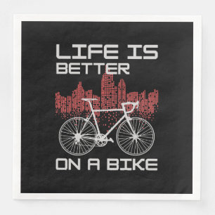 Das Leben ist besser auf einem Fahrrad Serviette