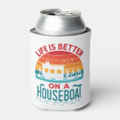 Das Leben ist besser auf einem Housebootboot Dosenkühler (Kanne Vorderseite)