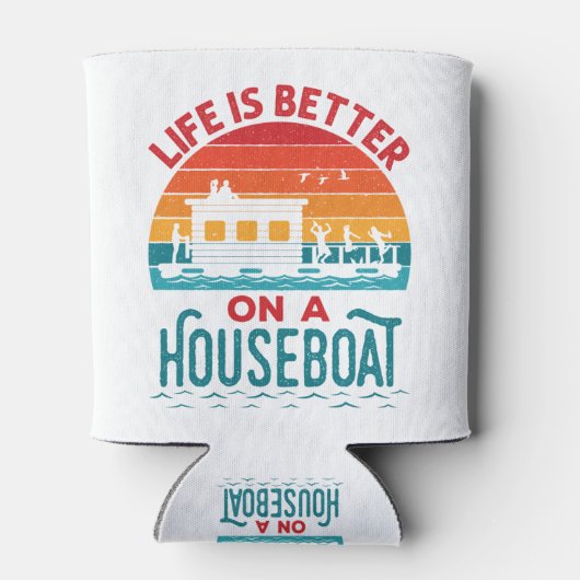 Das Leben ist besser auf einem Housebootboot Dosenkühler (Rückseite)