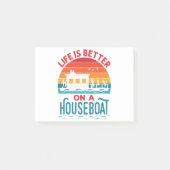 Das Leben ist besser auf einem Housebootboot Post-it Klebezettel (Vorderseite)