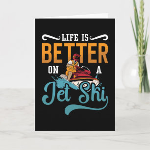 Das Leben ist besser auf einem Jet Ski Jetskiing J Karte