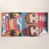 Das Leben ist besser auf einer Kreuzfahrt Custom C Strandtuch (Vorderseite)