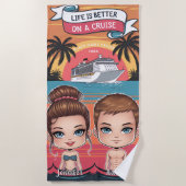 Das Leben ist besser auf einer Kreuzfahrt Custom C Strandtuch (Vorderseite)