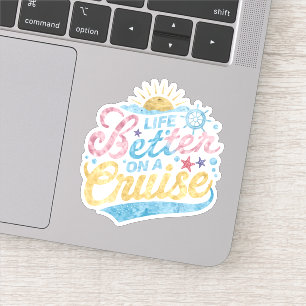 Das Leben ist besser auf einer Kreuzfahrt Familie  Aufkleber