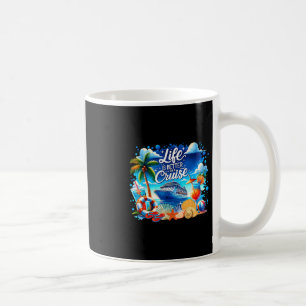 Das Leben ist besser auf einer Kreuzfahrt Hawaii S Kaffeetasse