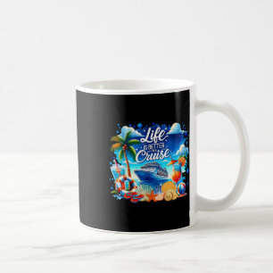 Das Leben ist besser auf einer Kreuzfahrt Hawaii S Kaffeetasse