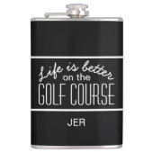 Das Leben ist besser auf Golfkurs Zitat Mit Monogr Flachmann (Vorderseite)