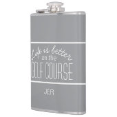 Das Leben ist besser auf Golfkurs Zitat Monogram G Flachmann (Links)
