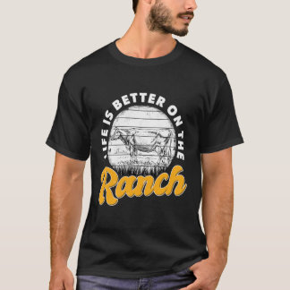 Das Leben ist besser auf Ranch Rancher Viehzucht L T-Shirt