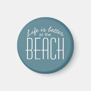 Das Leben ist besser bei Beach Quote Typografie Magnet