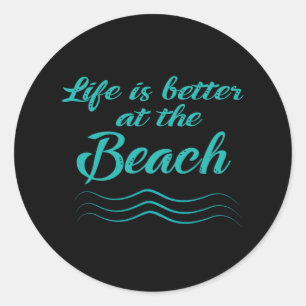 Das Leben ist besser bei Beach Summer Surfer Männe Runder Aufkleber