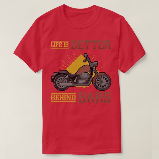 Das Leben ist besser hinter Bars Chopper Bike Moto T-Shirt (Design vorne)