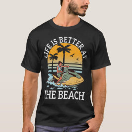 Das Leben ist besser im Beach Summer Vacation Cool T-Shirt