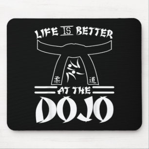 Das Leben ist besser im Dojo - Lustiges Karate Mousepad