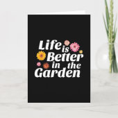 Das Leben ist besser im Garten - Zinnia Blume Karte (Vorderseite)