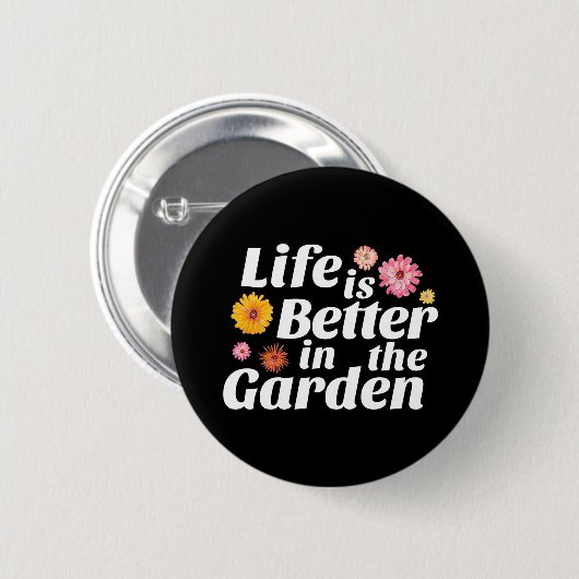 Das Leben ist besser im Garten - Zinnienblume Button (Vorne & Hinten)