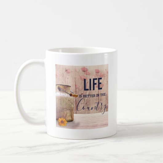 Das Leben ist besser im Land Zitat mit Milch kann Kaffeetasse (Links)