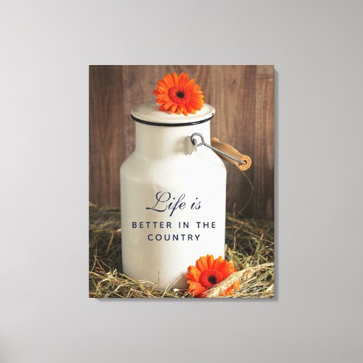 Das Leben ist besser im Land Zitat mit Milch kann Leinwanddruck (Vorderseite)