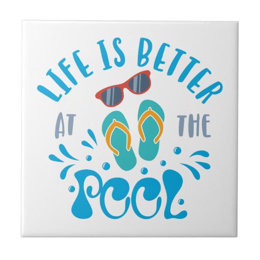 Das Leben ist besser im Pool schönes Sommerdesign Fliese (Vorderseite)