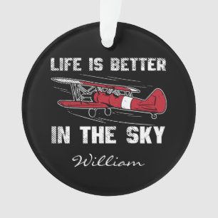 Das Leben ist besser im "Skies Pilot" Weihnachten Ornament
