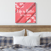 Das Leben ist besser im Stallholz der Imitate Leinwanddruck (Insitu (Schlafzimmer))