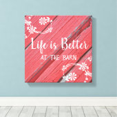 Das Leben ist besser im Stallholz der Imitate Leinwanddruck (Insitu (Holzboden))