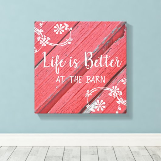 Das Leben ist besser im Stallholz der Imitate Leinwanddruck (Insitu (Holzboden))