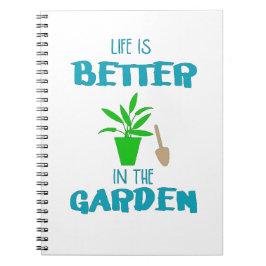 Das Leben ist besser im T - Shirt des Gartens Notizblock