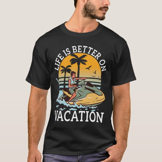 Das Leben ist besser im Urlaub Sommerstrand Urlaub T-Shirt (Vorderseite)