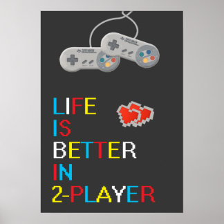 Das Leben ist besser in 2 Spieler Poster