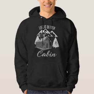 Das Leben ist besser in der Hütte Camper Hütte Hik Hoodie