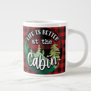 Das Leben ist besser in der Hütte Jumbo-Tasse