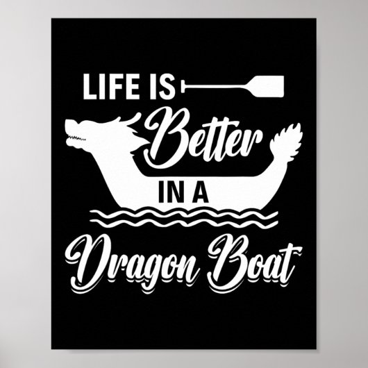 Das Leben ist besser in einem Drachenboot - Drache Poster (Vorne)
