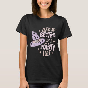 Das Leben ist besser in einem spitzen Hut Schwarz T-Shirt