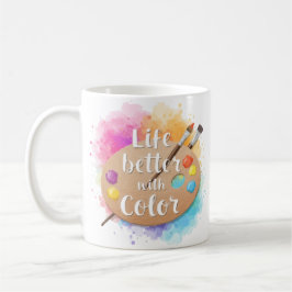 Das Leben ist besser in Farbe – Watercolor Artist Kaffeetasse