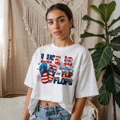 Das Leben ist besser in Flip Flops 4. Juli T-Shirt