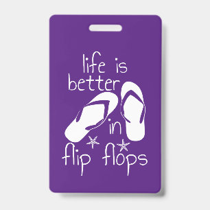 Das Leben ist besser in Flip Flops Ausweis