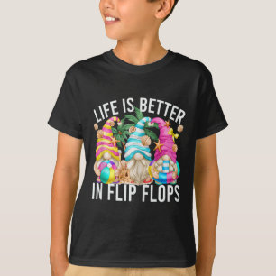 Das Leben ist besser in Flip Flops für Beach Girls T-Shirt