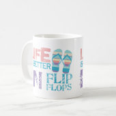 Das Leben ist besser in Flip Flops Kaffeetasse (Vorderseite Links)