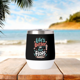 Das Leben ist besser in Flip-Flops – Lustiger trop