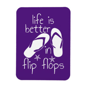 Das Leben ist besser in Flip Flops Magnet