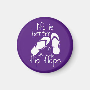 Das Leben ist besser in Flip Flops Magnet