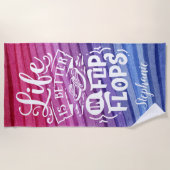 Das Leben ist besser in Flip Flops Niedlich Person Strandtuch (Vorderseite)