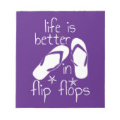 Das Leben ist besser in Flip Flops Notizblock (Vorderseite)