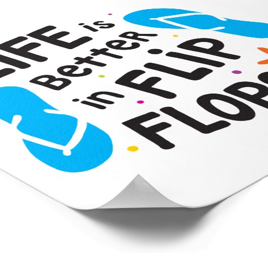Das Leben ist besser in Flip Flops Poster (Ecke)