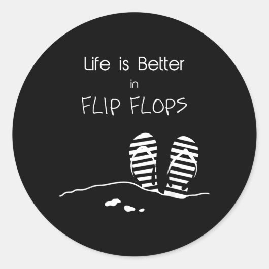 Das Leben ist besser in Flip Flops Runder Aufkleber (Vorderseite)