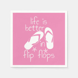 Das Leben ist besser in Flip Flops Serviette