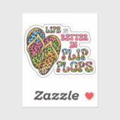 Das Leben ist besser in Flip Flops - Sommerwochen Aufkleber (Blatt)