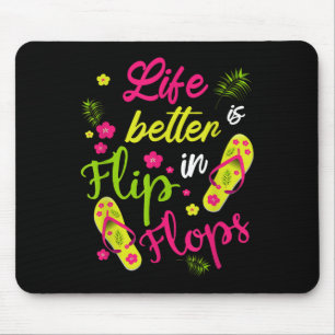 Das Leben ist besser in Flip Flops - Strand Mousepad