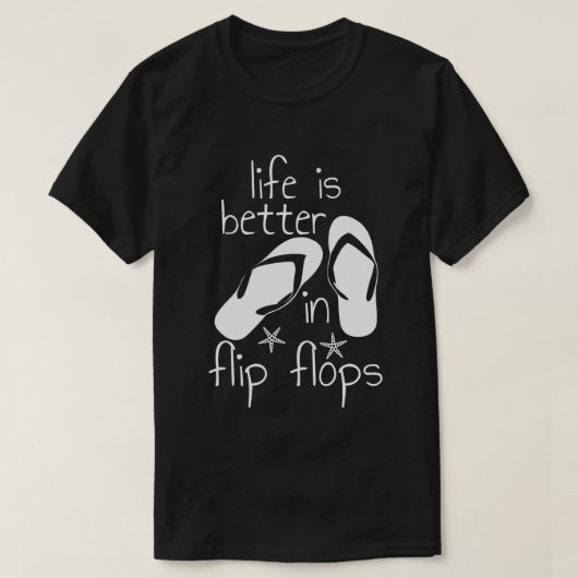 Das Leben ist besser in Flip Flops T-Shirt (Design vorne)